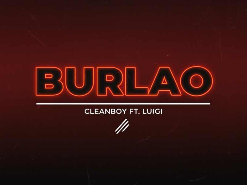Burlao (feat. Cleanboy) (Single)