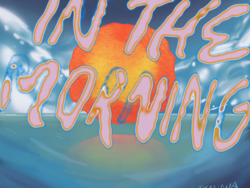 In The Morning (Single)