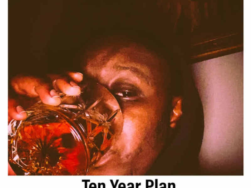 Ten Year Plan (feat. Rev. Julian P. Hobdy) (Single)