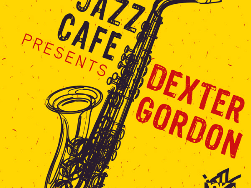 Jazz Café Presents: Dexter Gordon