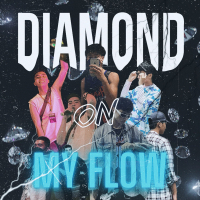 Diamond on my flow (Single)