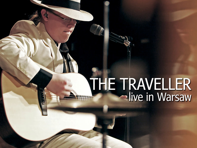 The Traveller - Live In Warsaw