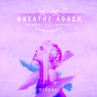 Breathe Again (feat. LaraJulie) (Original Mix) (Single)