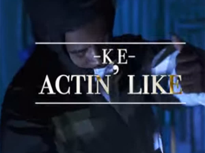 Actin' Like (Single)