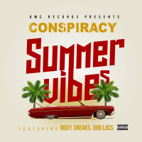 Summer Vibes (feat. Roxy, Sneaks & Jobi Locs)
