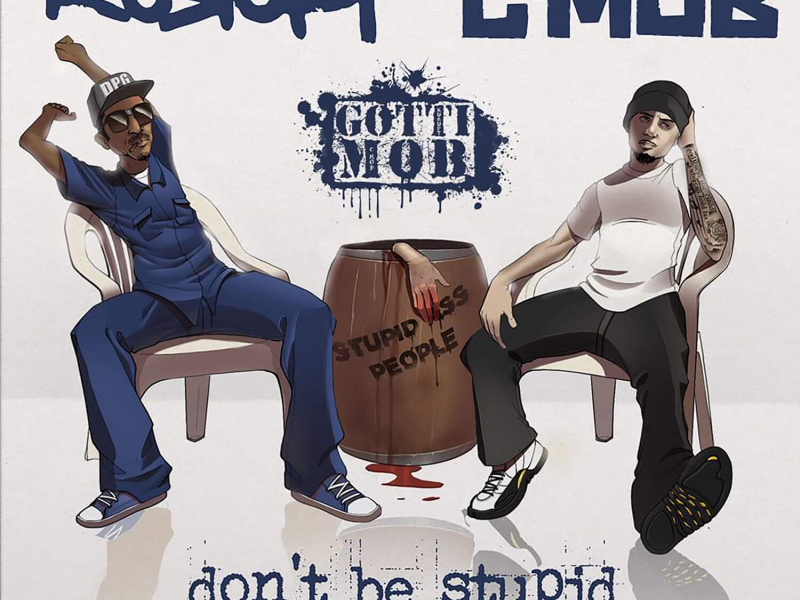 Don't Be Stupid (Deluxe Edition)