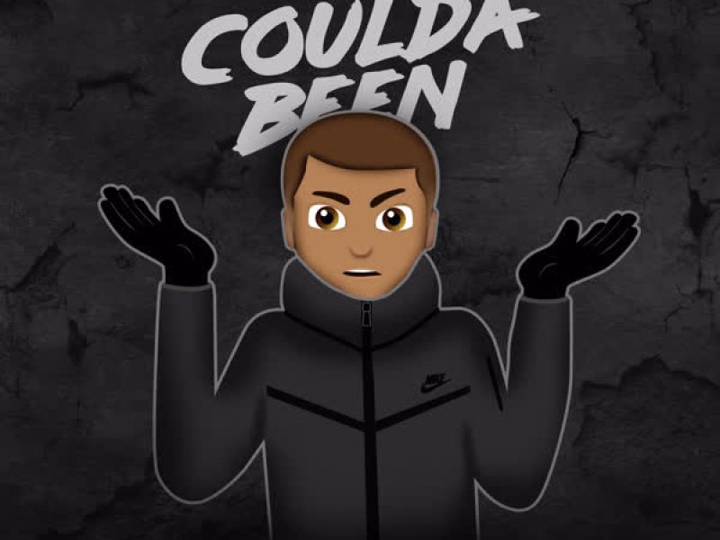 Coulda Been (Single)