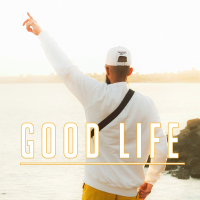 Good Life (Single)