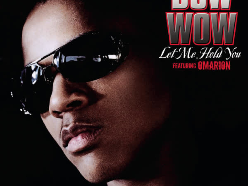 Let Me Hold You (feat. Omarion) (Single)