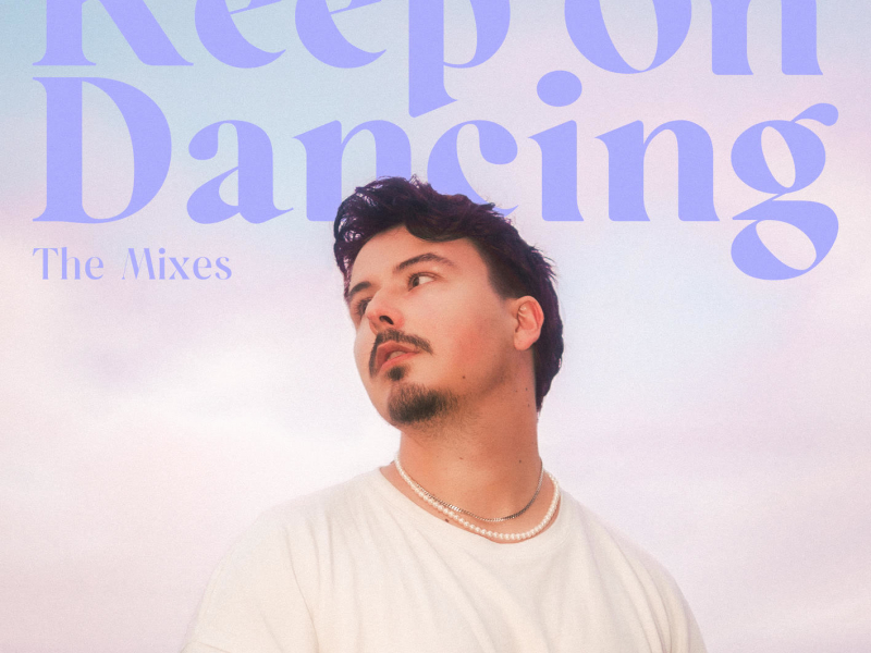 Keep On Dancing (The Mixes) (EP)