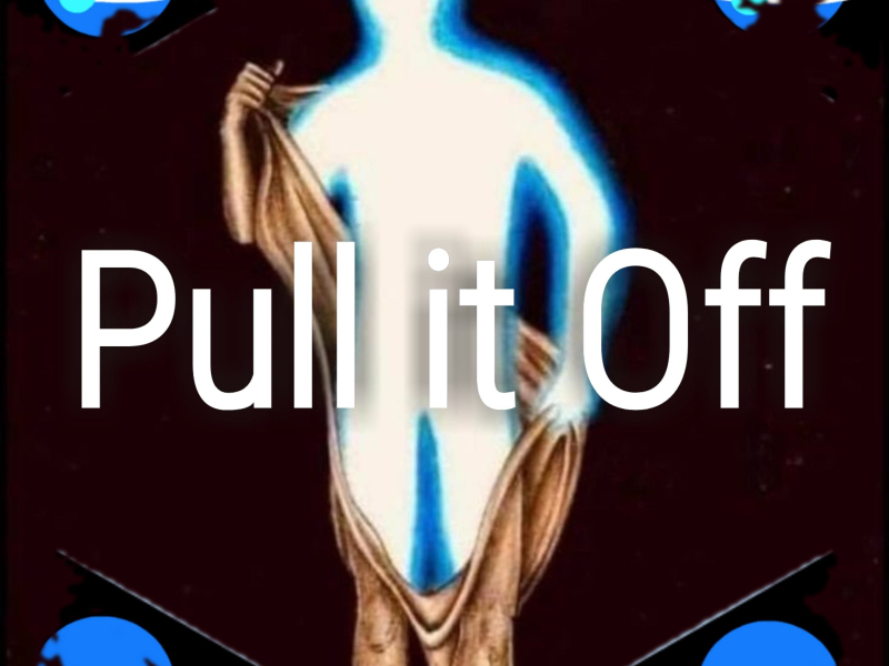 Pull It Off (Single)