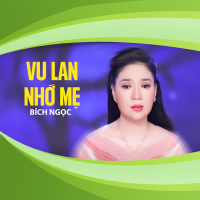 Vu Lan Nhớ Mẹ (Single)
