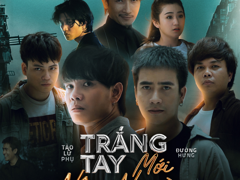 Trắng Tay Mới Nên Người (Chợ Đời 2) (Huynh Đệ Giữa Chợ Đời OST) (Single)