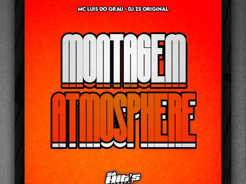 Montagem Atmosphere (Single)