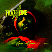 That A-One (feat. Myke Dubb & Annex Da Truth Serum) (EP)