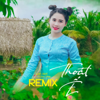 Thoát Ế (Remix) (Single)