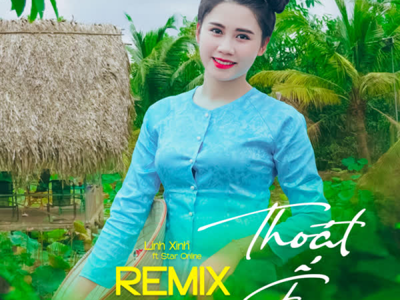 Thoát Ế (Remix) (Single)
