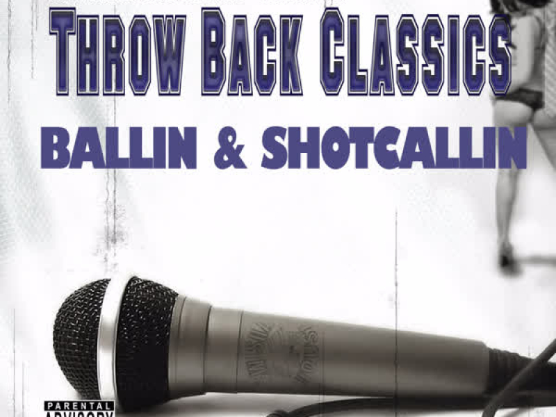 Ballin & Shotcallin
