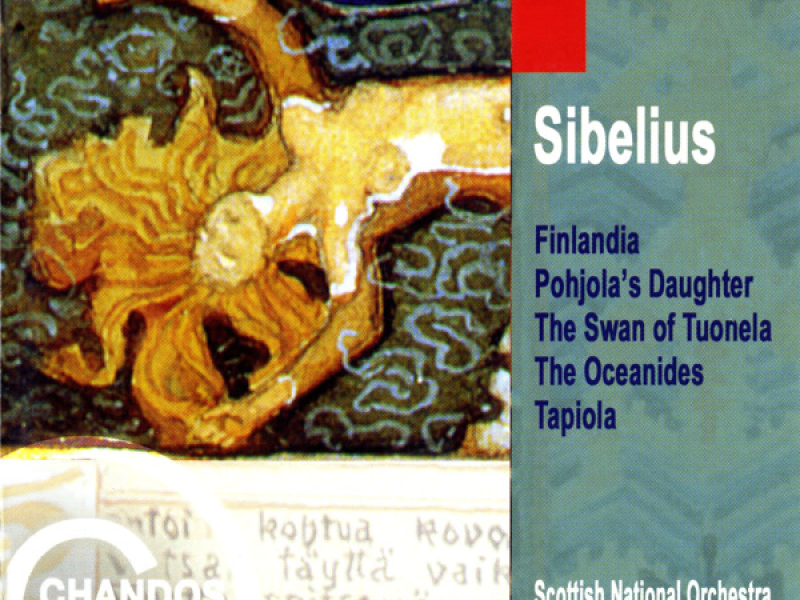 Sibelius: Finlandia, Tapiola, Pohjola's Daughter, The Swan of Tuonela & The Oceanides
