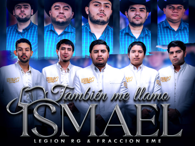 Tambíen Me Llamo Ismael (Single)