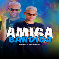 Amiga Bandida (Single)
