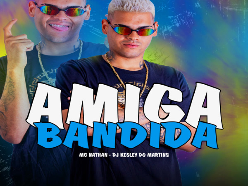 Amiga Bandida (Single)