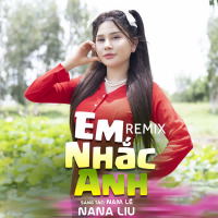 Em Nhắc Anh (Remix) (Single)