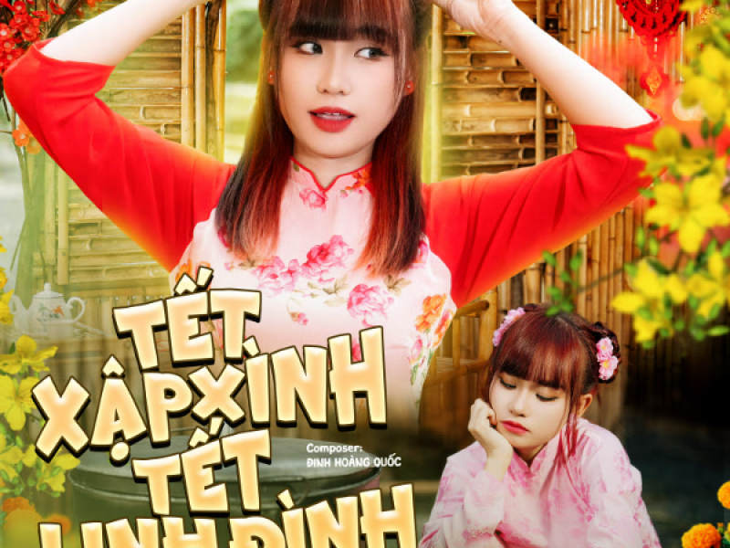 Tết Xập Xình Tết Linh Đình (Single)