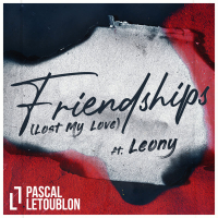 Friendships (Lost My Love) (Single)