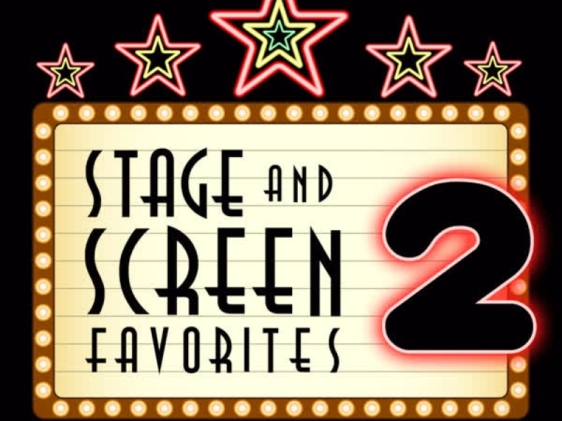 Stage and Screen Favorites, Vol. 2