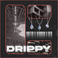 Drippy (Single)