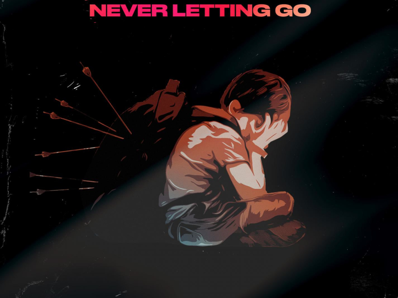 Never Letting Go (Single)