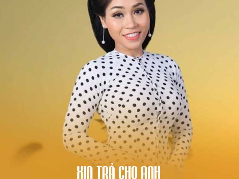 Xin Trả Cho Anh (Single)