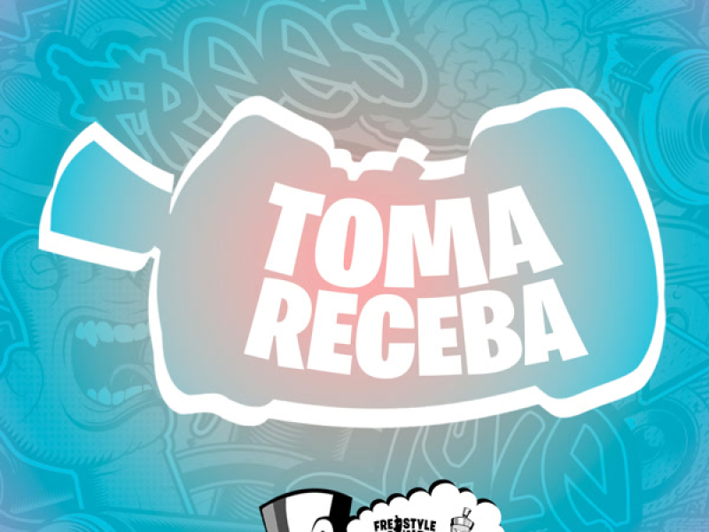 Toma Receba (Single)
