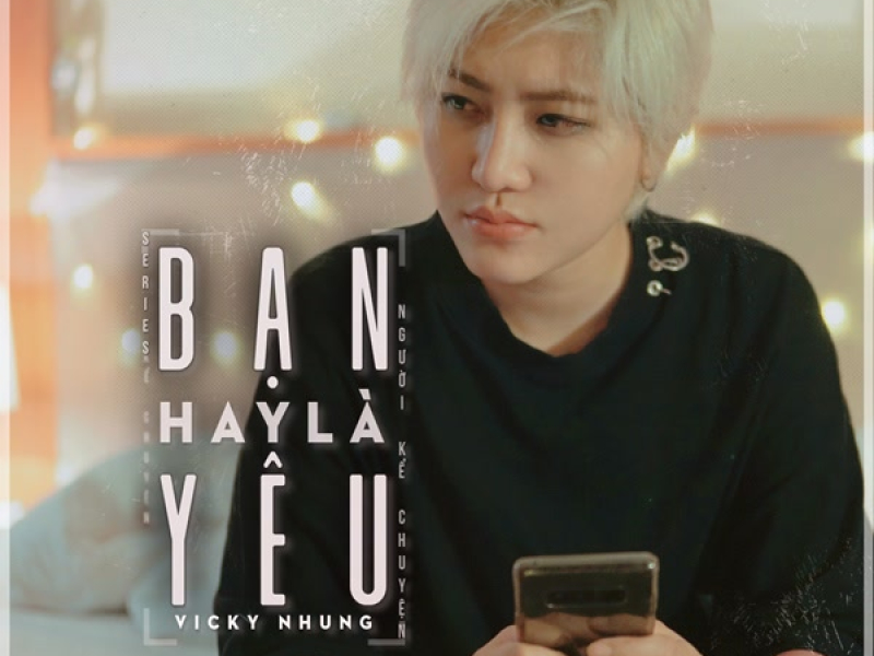 Bạn Hay Là Yêu (Single)