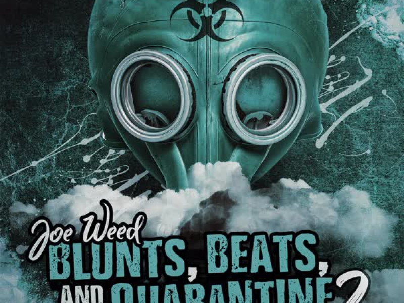 Blunts, Beats, And Quarantine 2 (Single)
