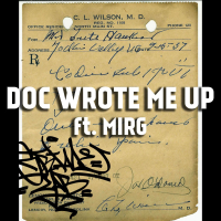 Doc Wrote Me Up (feat. MiRG) (Single)