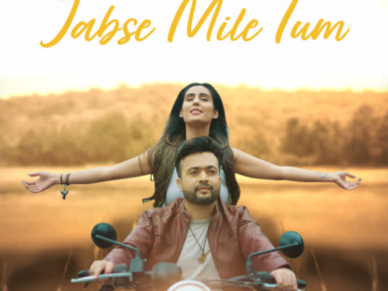 Jabse Mile Tum (Single)