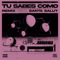TU SABES COMO (Remix) (Single)