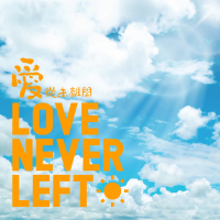 Love Never Left (Single)
