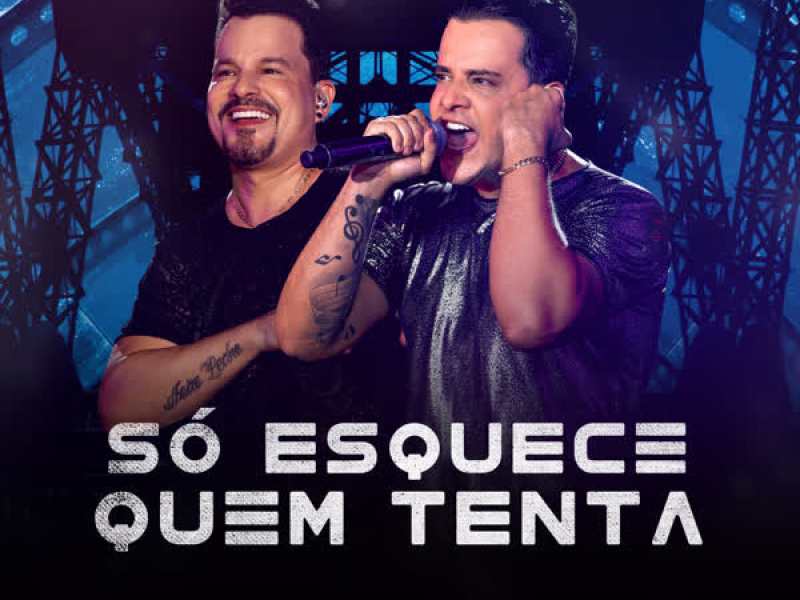 Só Esquece Quem Tenta (ao Vivo) (Single)