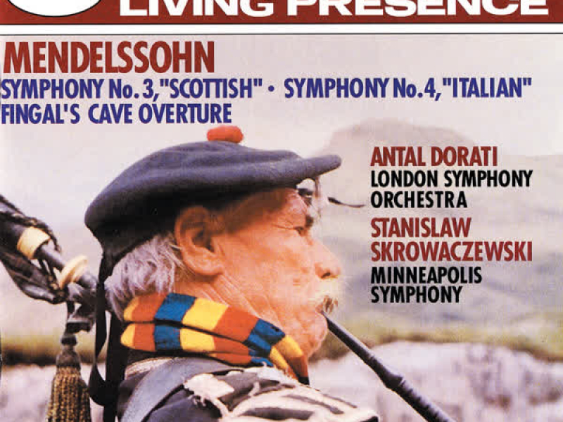 Mendelssohn: Symphony No.3 – “Scottish” & Symphony No.4 – “Italian”;  Fingal’s Cave Overture