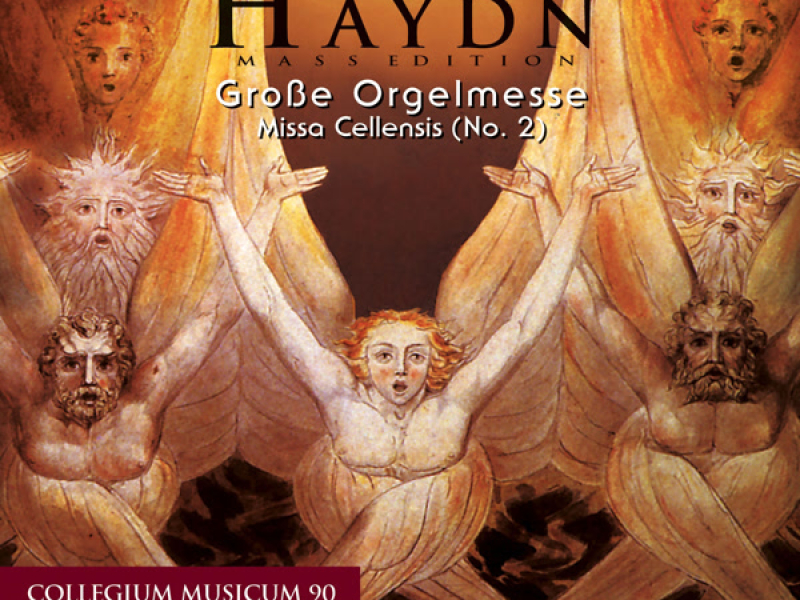 Haydn: Grosse Orgelmesse & Missa Cellensis