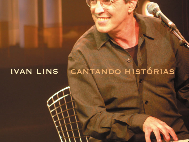 Cantando Historias Ivan Lins