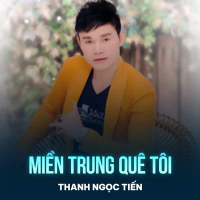 Miền Trung Quê Tôi (Single)