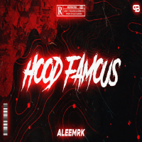 Hood Famous (Single)