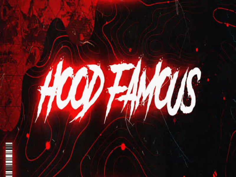 Hood Famous (Single)