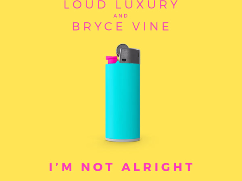 I'm Not Alright (Single)