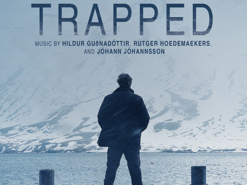 Trapped (Original Television Series Soundtrack)