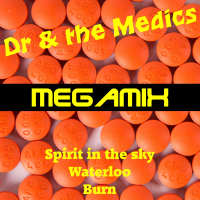 Dr & the Medics (Megamix) (Single)